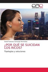 Cover image for ?Por Que Se Suicidan Los Ricos?