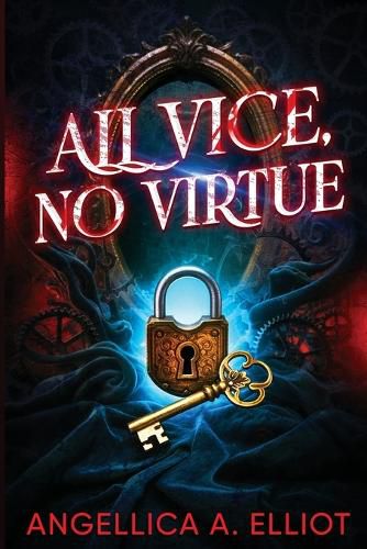 Cover image for All Vice, No Virtue