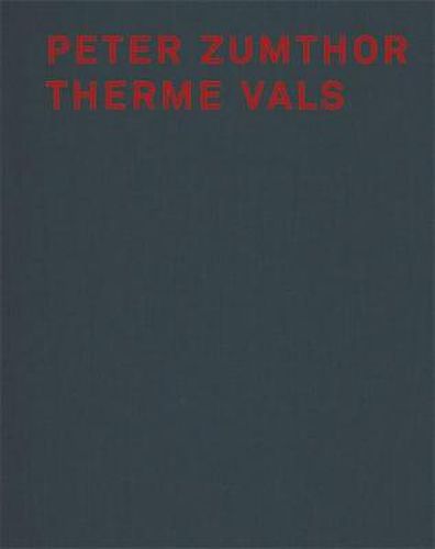 Cover image for Peter Zumthor Therme Vals