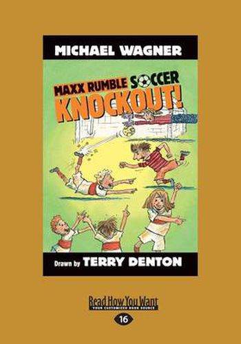 Knockout!: Maxx Rumble Soccer (book 1)
