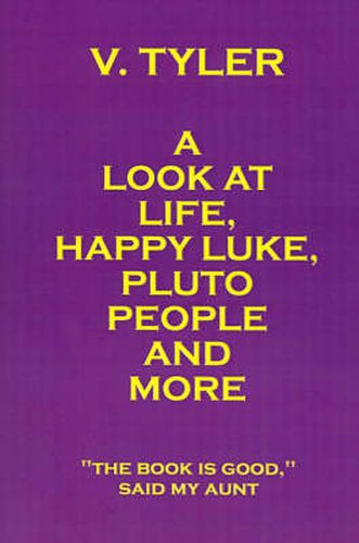 Cover image for A Look at Life, Happy Luke, Pluto People and More