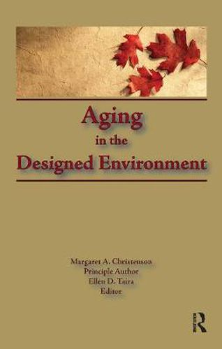 Cover image for Aging in the Designed Environment