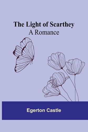 The Light of Scarthey