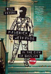 Cover image for Maverick Jetpants In The City Of Quality