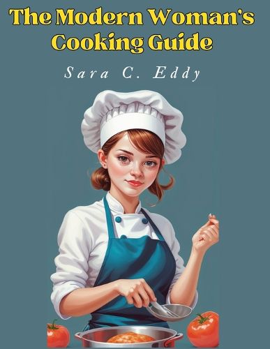 Cover image for The Modern Woman's Cooking Guide