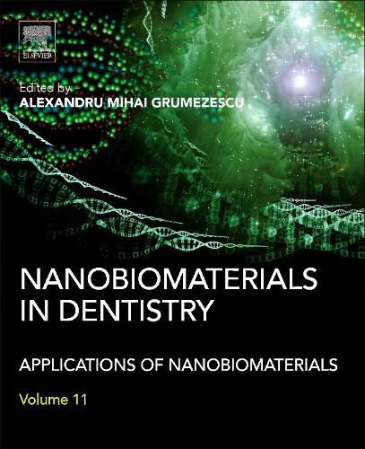 Cover image for Nanobiomaterials in Dentistry: Applications of Nanobiomaterials