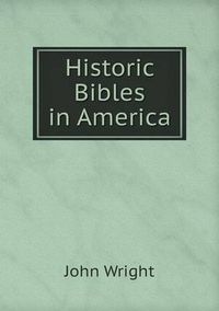 Cover image for Historic Bibles in America