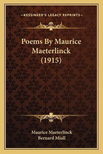 Poems by Maurice Maeterlinck (1915)