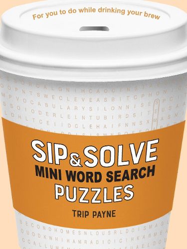Cover image for Sip & Solve Mini Word Search Puzzles