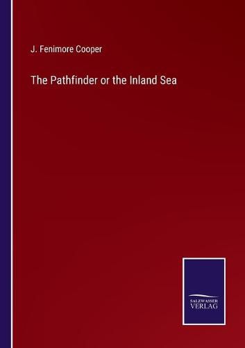 The Pathfinder or the Inland Sea