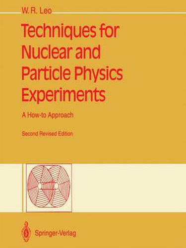 Cover image for Techniques for Nuclear and Particle Physics Experiments: A How-to Approach