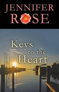 Cover image for Keys to the Heart: A Romance