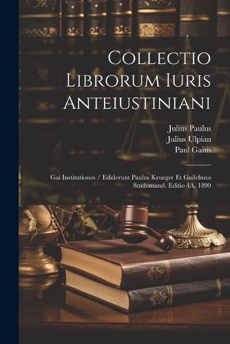 Cover image for Collectio Librorum Iuris Anteiustiniani