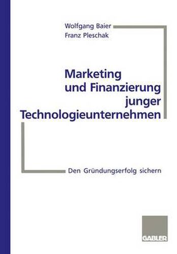 Cover image for Marketing und Finanzierung Junger Technologieunternehmen