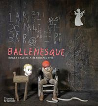 Cover image for Ballenesque: Roger Ballen: A Retrospective