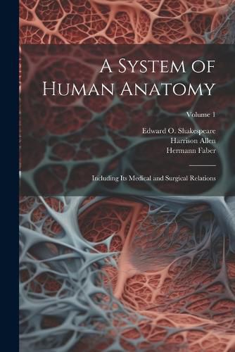 A System of Human Anatomy