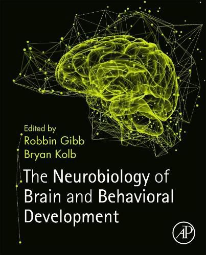 Cover image for The Neurobiology of Brain and Behavioral Development