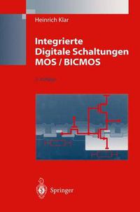 Cover image for Integrierte Digitale Schaltungen MOS / BICMOS