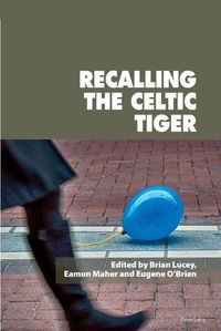 Cover image for Recalling the Celtic Tiger