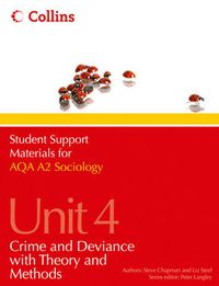 Cover image for AQA A2 Sociology Unit 4: Crime and Deviance with Theory and Methods