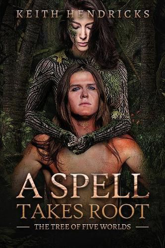 Cover image for A Spell Takes Root: An Epic Fantasy