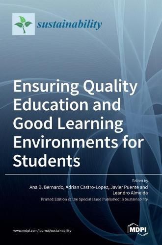 Ensuring Quality Education and Good Learning Environments for Students