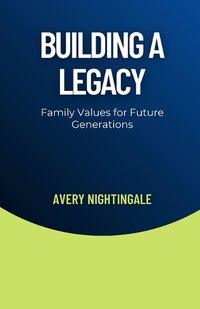 Cover image for Building a Legacy