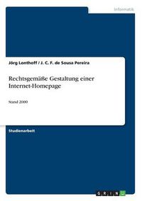 Cover image for Rechtsgemasse Gestaltung einer Internet-Homepage: Stand 2000