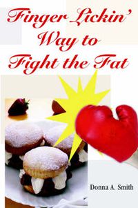 Cover image for Finger Lickin' Way to Fight the Fat