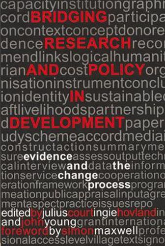 Cover image for Bridging Research and Policy in Development: Evidence and the Change Process