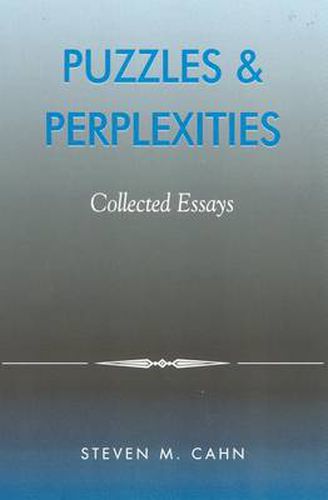 Puzzles & Perplexities: Collected Essays