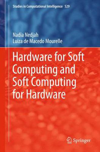 Cover image for Hardware for Soft Computing and Soft Computing for Hardware