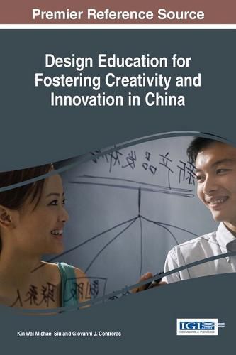 Cover image for Design Education for Fostering Creativity and Innovation in China