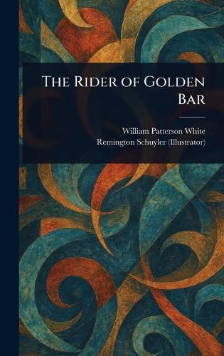 Cover image for The Rider of Golden Bar