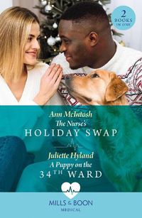 Cover image for The Nurse's Holiday Swap / A Puppy On The 34th Ward