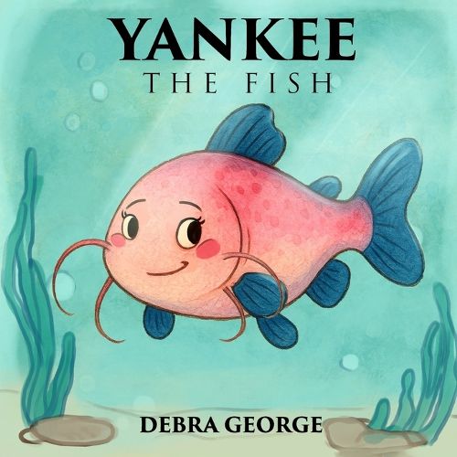 Cover image for Yankee the Fish