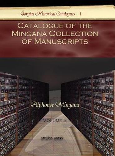 Catalogue of the Mingana Collection of Manuscripts (Vol 3)