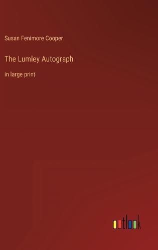 The Lumley Autograph