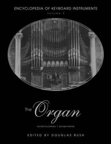 Cover image for The Organ: An Encyclopedia