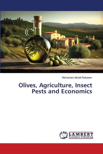 Cover image for Olives, Agriculture, Insect Pests and Economics