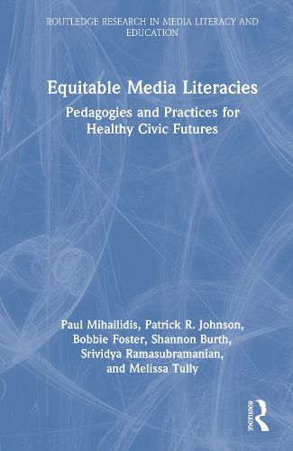 Cover image for Equitable Media Literacies