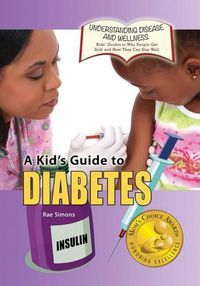 Cover image for A Kid's Guide to Diabetes