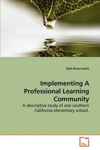 Cover image for Implementing A Professional Learning Community