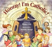Cover image for Hooray! I'm Catholic!