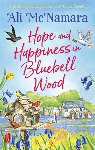 Cover image for Hope and Happiness in Bluebell Wood: the most uplifting and joyful read of the summer