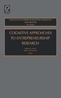 Cover image for Cognitive Approaches to Entrepreneurship Research