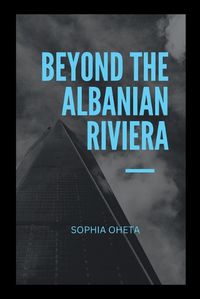 Cover image for Beyond the Albanian Riviera