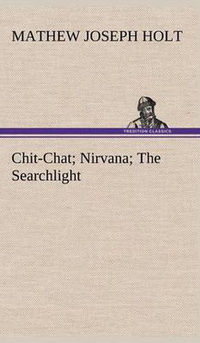 Cover image for Chit-Chat; Nirvana; The Searchlight