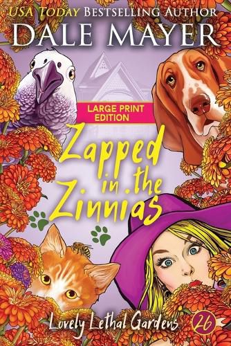 Cover image for Zapped in the Zinnias