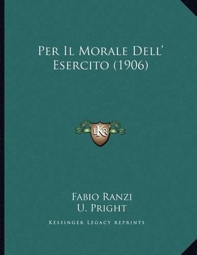 Cover image for Per Il Morale Dell' Esercito (1906)